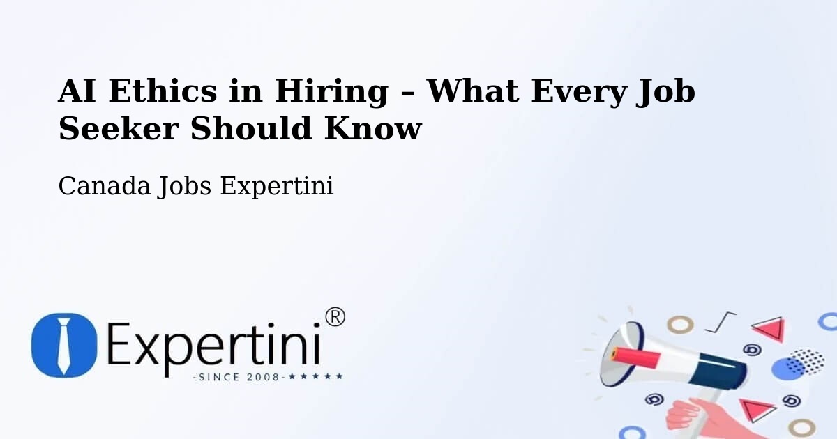 AI Ethics in Recruitment & Hiring – Greenstone - Greenstone, Canada Jobs Expertini