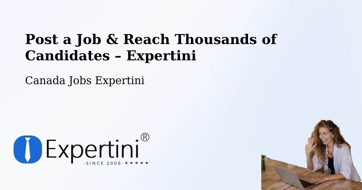 Post a Job in Greenstone – Hire the Right Talent - Greenstone, Canada Jobs Expertini