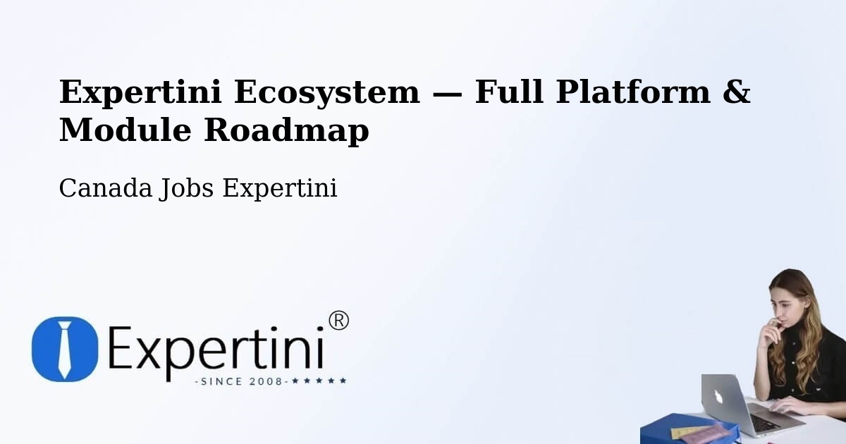 Expertini Ecosystem — Full Platform & Module Roadmap – Greenstone