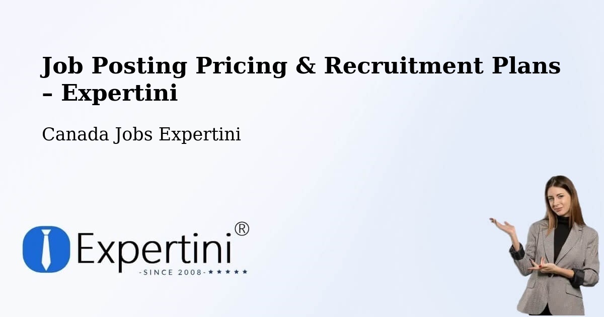 Job Posting Pricing & Recruitment Plans – Greenstone - Greenstone, Canada Jobs Expertini